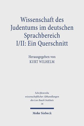 Cover image for Wissenschaft des Judentums im deutschen Sprachbereich: I/II: Ein Querschnitt