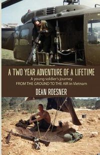 Cover image for A Two Year Adventure of a Lifetime