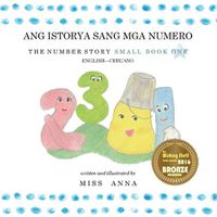 Cover image for Number Story 1 ANG ISTORYA SANG MGA NUMERO: Small Book One English-Cebuano