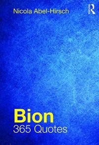 Cover image for Bion: 365 Quotes