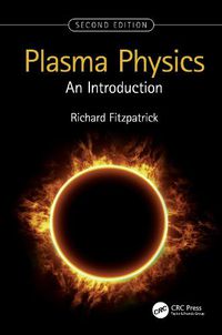 Cover image for Plasma Physics: An Introduction