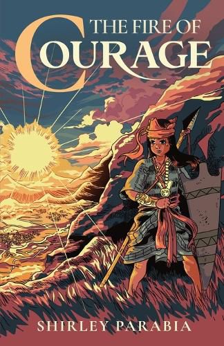 Cover image for The Fire of Courage (The Special Philippine Edition)