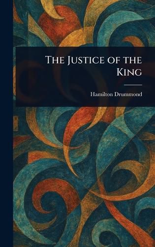 Cover image for The Justice of the King