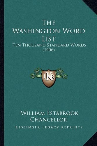 The Washington Word List: Ten Thousand Standard Words (1906)