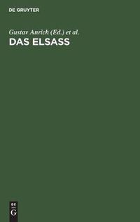 Cover image for Das Elsass: Ein Buch von seiner Geschichte, Art und Kunst