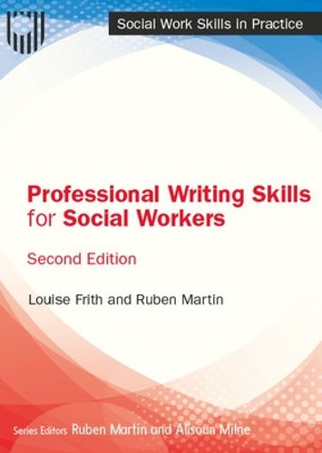 Cover image for Professional Writing Skills for Social Workers, 2e