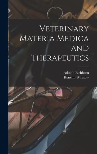 Cover image for Veterinary Materia Medica and Therapeutics