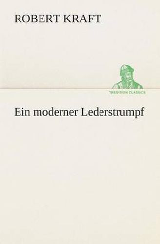 Cover image for Ein moderner Lederstrumpf