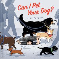 Cover image for Can I Pet Your Dog?