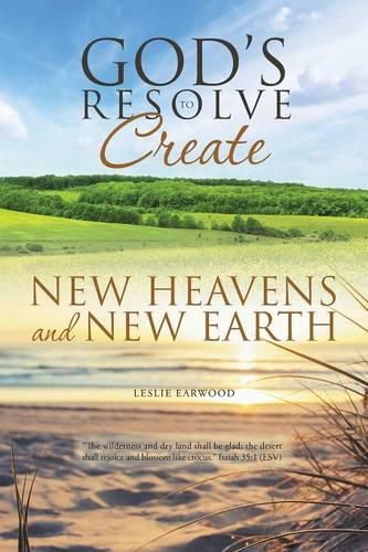 Cover image for God's Resolve to Create New Heavens and New Earth