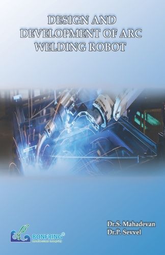 Cover image for Design and Development of Arc Welding Robot