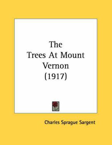 The Trees at Mount Vernon (1917)