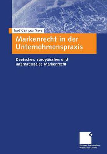 Cover image for Markenrecht in Der Unternehmenspraxis: Mit Praktischer Anleitung Und Checklisten