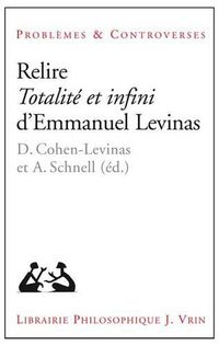 Cover image for Relire Totalite Et Infini d'Emmanuel Levinas