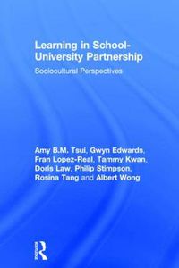 Cover image for Learning in School-University Partnership: Sociocultural Perspectives