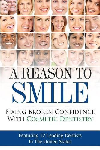 Cover image for A Reason To Smile: Fixing Broken Confidence With Cosmetic Dentistry