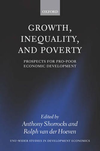 Cover image for Growth, Inequality, and Poverty: Prospects for Pro-poor Economic Development