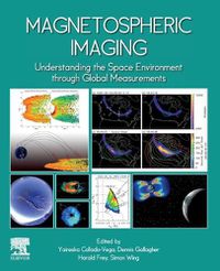 Cover image for Magnetospheric Imaging: Understanding the Space Environment through Global Measurements