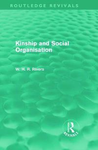 Cover image for Kinship and Social Organisation (Routledge Revivals)