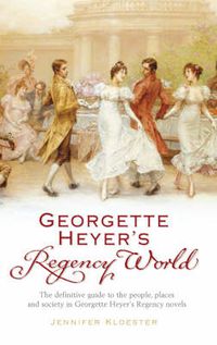 Cover image for Georgette Heyer's Regency World