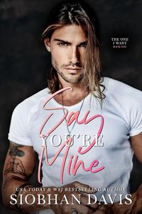 Cover image for Say You're Mine