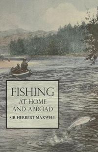 Cover image for Fishing at Home and Abroad