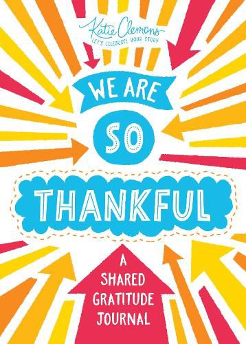 Cover image for We Are So Thankful: A Shared Gratitude Journal