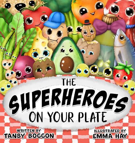 The Superheroes on Your Plate
