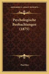 Cover image for Psychologische Beobachtungen (1875)