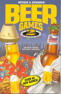 Cover image for Beer Games 2, Revised: The Exploitative Sequel