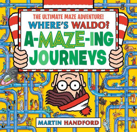 Cover image for Where's Waldo? Amazing Journeys: The Ultimate Maze Adventure!