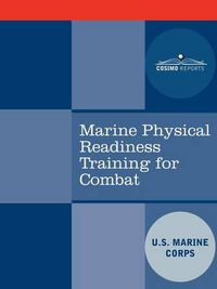 Cover image for Marine Physical Readiness Training for Combat