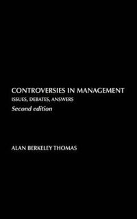 Cover image for Controversies in Management: Issues, Debates, Answers