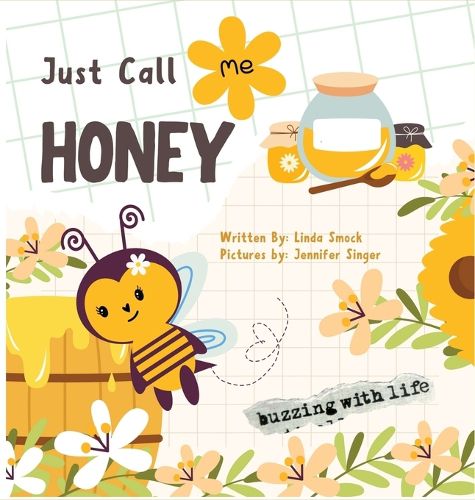 Just Call Me Honey