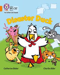 Cover image for Disaster Duck: Band 06/Orange