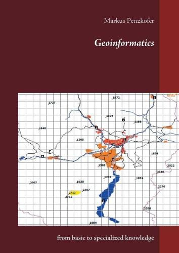 Cover image for Geoinformatics: from basic to specialized knowledge