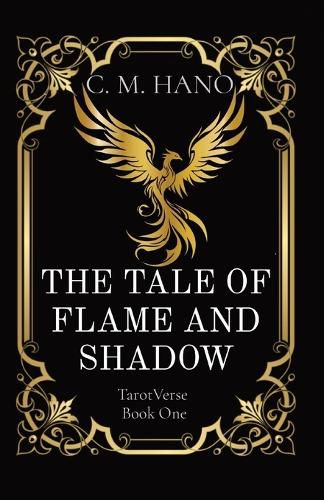 The Tale of Flame and Shadow