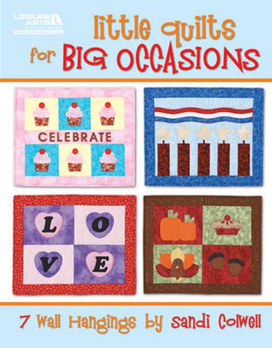 Cover image for Little Quilts for Big Occasions