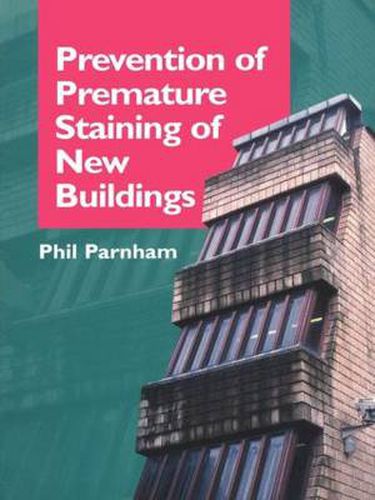 Cover image for Prevention of Premature Staining in New Buildings