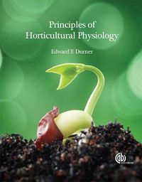 Cover image for Principles of Horticultural Physiology