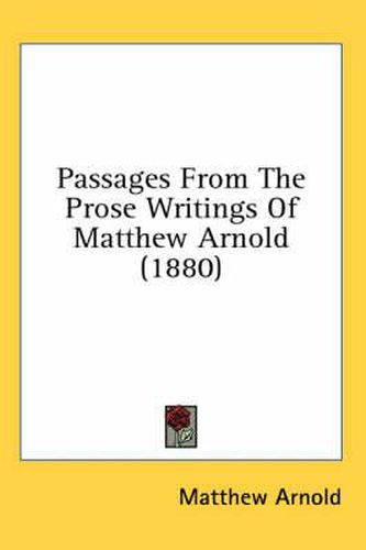 Cover image for Passages from the Prose Writings of Matthew Arnold (1880)