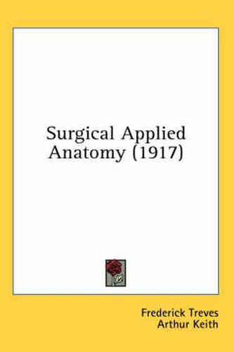 Surgical Applied Anatomy (1917)