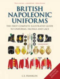 Cover image for British Napoleonic Uniforms