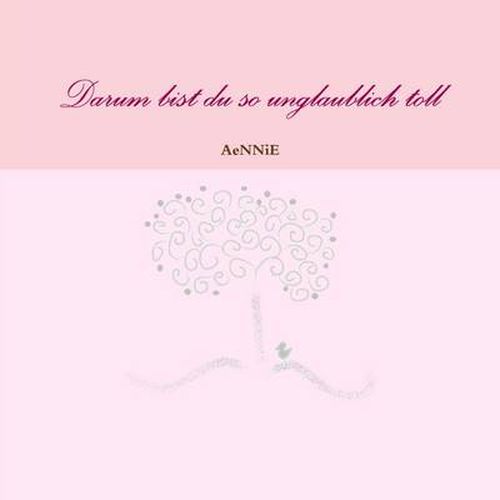 Cover image for Darum Bist Du So Unglaublich Toll