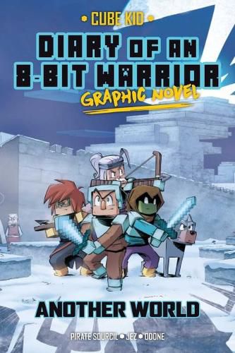 Cover image for Diary of an 8-Bit Warrior Graphic Novel: Another World