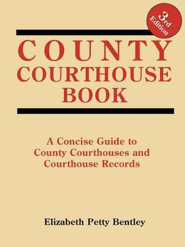 Cover image for County Courthouse Book, 3rd Edition