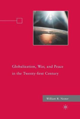 Cover image for Globalization, War, and Peace in the Twenty-first Century