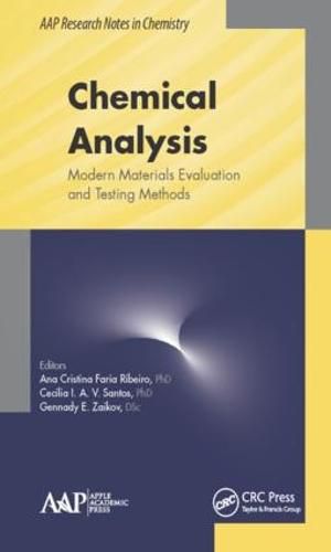 Cover image for Chemical Analysis: Modern Materials Evaluation and Testing Methods