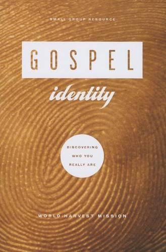 Cover image for Gospel Identity: Discovering Who You Really Are