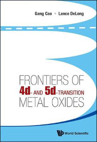 Cover image for Frontiers Of 4d- And 5d-transition Metal Oxides